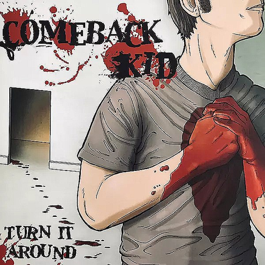 Turn It Around Comeback Kid