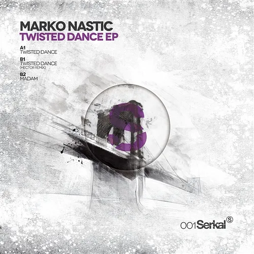 Twisted Dance EP Marko Nastic
