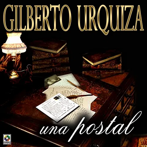 Una Postal Gilberto Urquiza