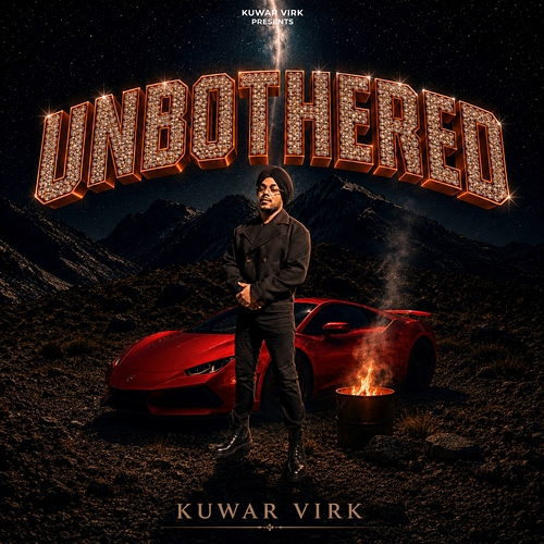 Unbothered Kuwar Virk