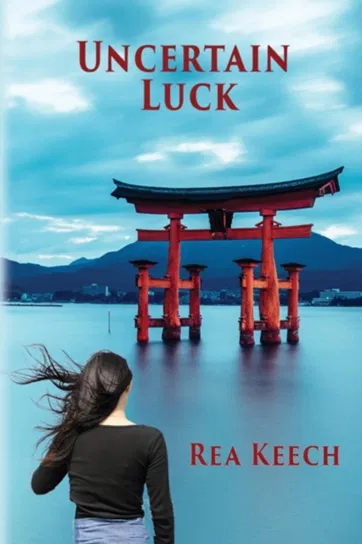 Uncertain Luck Rea Keech