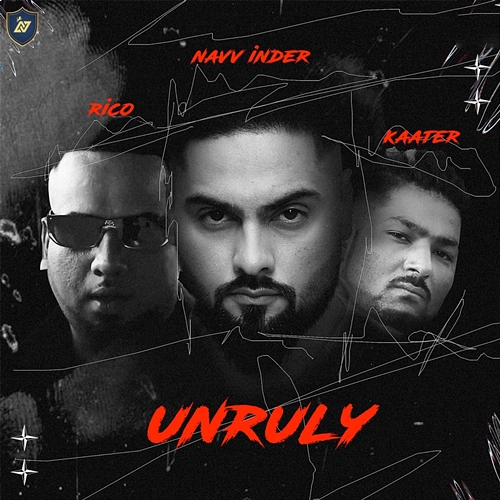 UNRULY Navv Inder, Rico, Kaater