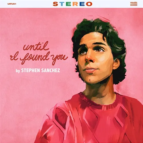 Until I Found You Stephen Sanchez