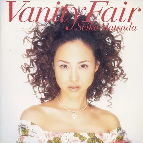 Vanity Fair Seiko Matsuda