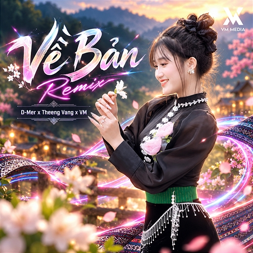 Về Bản D-Mer, Theeng Vang, Vm
