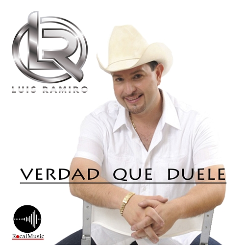 Verdad Que Duele Luis Ramiro