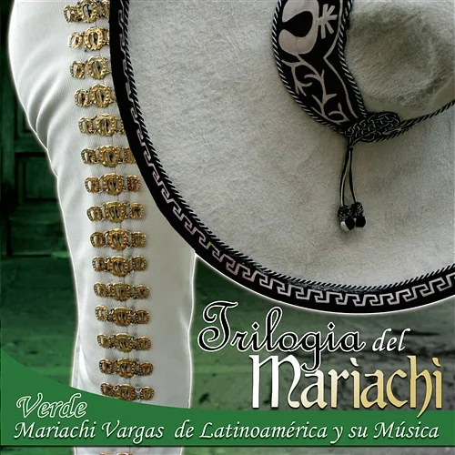 Verde Mariachi Vargas de Tecalitlan