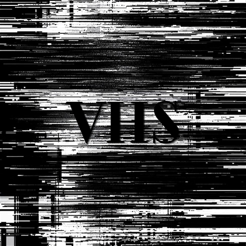 VHS Emptiness