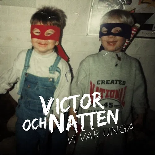 Vi var unga Victor och Natten