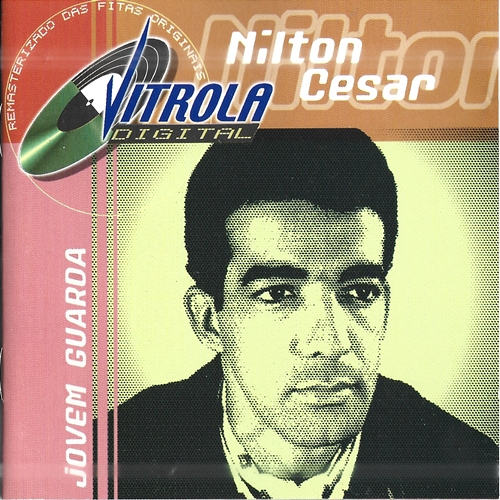 Vitrola Digital Nilton Cesar