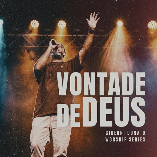 Vontade de Deus Gideoni Donato