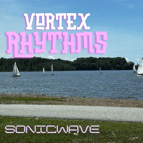 Vortex Rhythms Sonic Wave