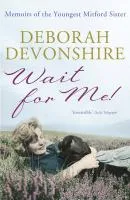 Wait For Me! Devonshire Deborah