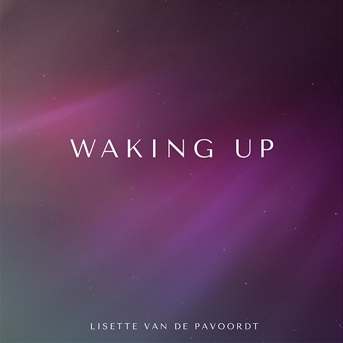 Waking up Lisette van de Pavoordt
