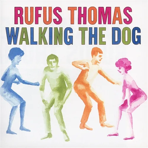Walking The Dog Rufus Thomas