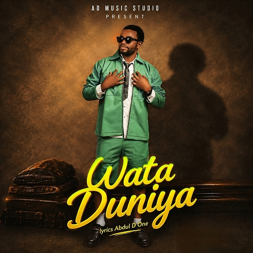 Wata Duniya ABDUL D ONE