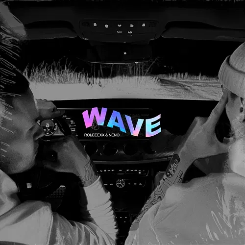 Wave ROLEEEXX, Neno
