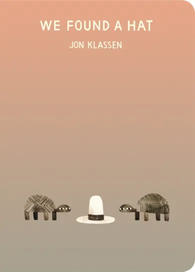 We Found a Hat Klassen Jon