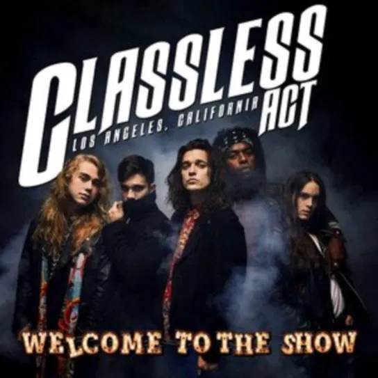 Welcome to the Show Classless Act