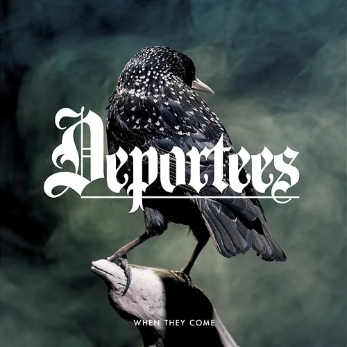 When They Come Deportees