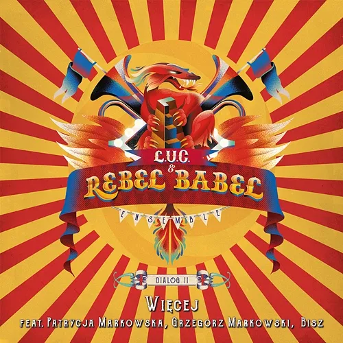 Więcej L.U.C., Bisz, Patrycja Markowska feat. Rebel Babel Ensemble, Grzegorz Markowski