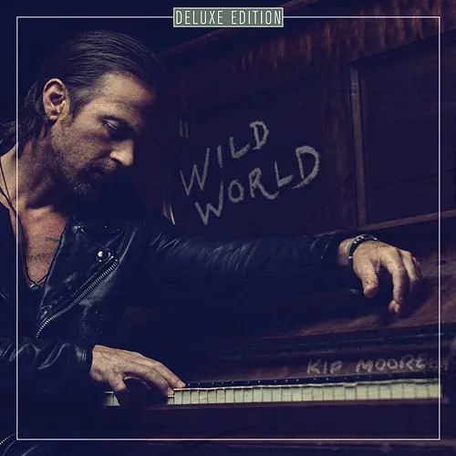 Wild World Kip Moore