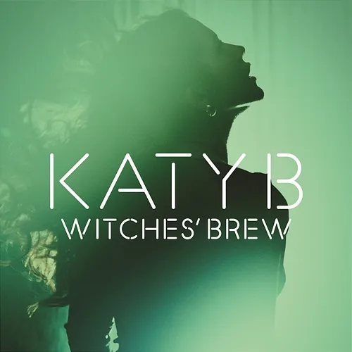 Witches Brew Katy B
