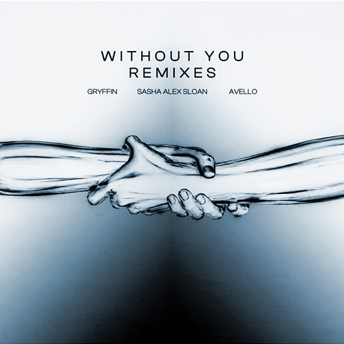 Without You Gryffin, AVELLO, Sasha Alex Sloan