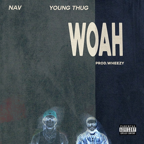 WOAH NAV, Young Thug