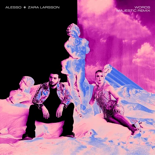 Words Alesso feat. Zara Larsson, Majestic