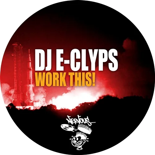 Work This! DJ E-Clyps