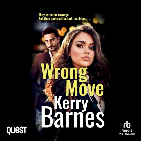 Wrong Move - audiobook Barnes Kerry