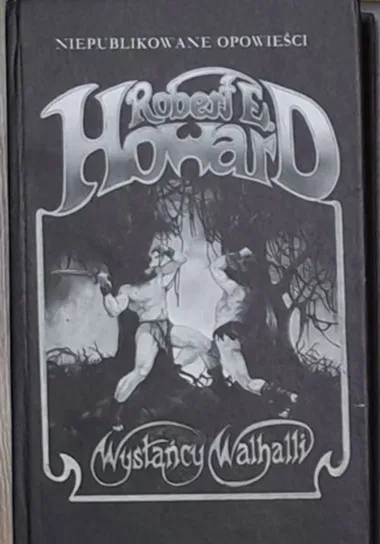Wysłańcy Walhalli Howard Robert E.