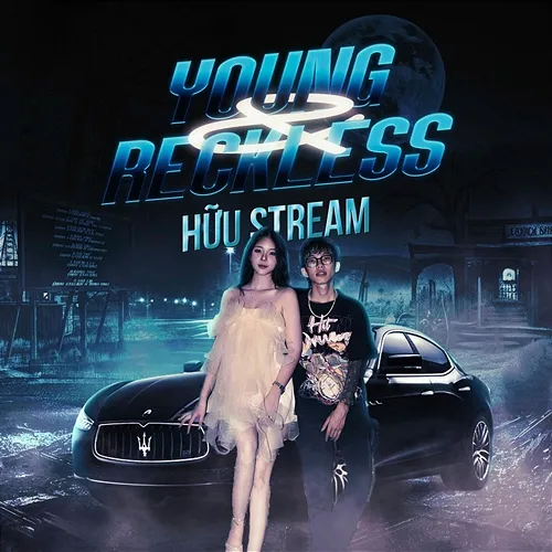 Young & Reckless Hữu Stream