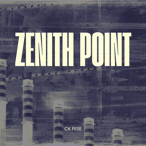 Zenith Point CK Rise