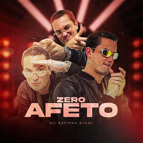 Zero Afeto MC Rafinha Miami