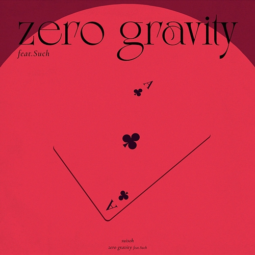 zero gravity suisoh, Such