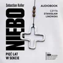 Niebo. Pięć lat w sekcie - audiobook