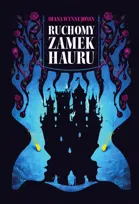 Ruchomy Zamek Hauru. Zamek. Tom 1