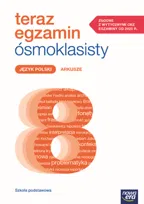 Teraz Egzamin Ósmoklasisty 2025 - 2027. Język polski. Arkusze egzaminacyjne