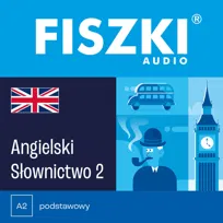 FISZKI audio - angielski - Słownictwo 2 - audiobook