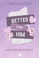Better Than Him - ebook EPUB