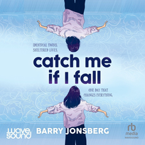 Catch Me If I Fall - audiobook Jonsberg Barry