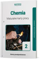 Chemia. Maturalne karty pracy 2. Liceum i technikum. Zakres rozszerzony