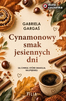 Cynamonowy smak jesiennych dni. Duża Czcionka
