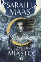 Dom Nieba i oddechu. Księżycowe Miasto. Tom 2. Część 1 - ebook epub