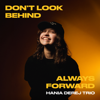 Don't Look Behind, Always Forward