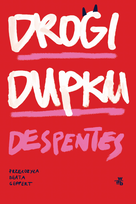 Drogi Dupku Despentes Virginie