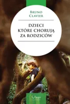 Dzieci, które chorują za rodziców