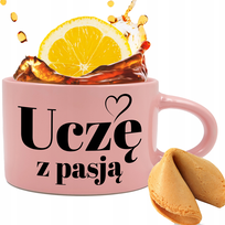 FILIŻANKA Różowa Prezent Dzień Nauczyciela | UCZĘ Z PASJĄ + Ciastko Wróżba